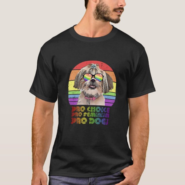 Camiseta Shih Tzu Pro Choice Pro Feminismo Pro Perros LGBTQ (Anverso)