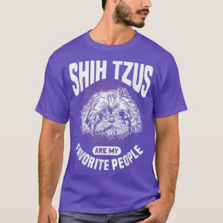 Camiseta Shih Tzus Es Mi Propietario Favorito De Perro, Shi