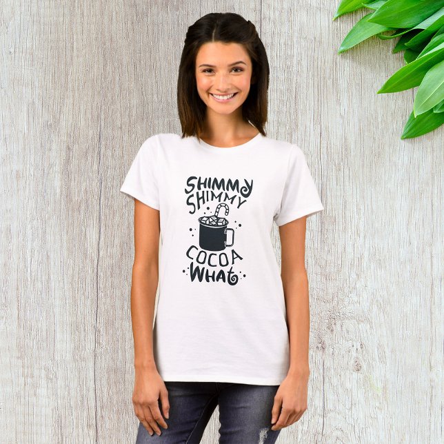 Camiseta Shimmy Shimmy Cocoa What (Subido por el creador)