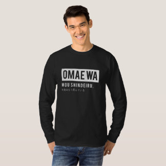Camiseta Shindeiru del mou del wa de Omae (blusa del
