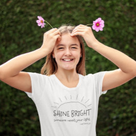 Camiseta Shine Bright