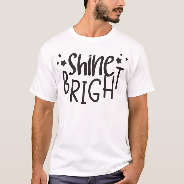 Camiseta Shine Bright (Anverso)