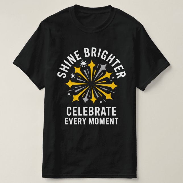 Camiseta Shine Brighter Firework (Diseño del anverso)