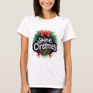Camiseta Shine Like a Christmas Star