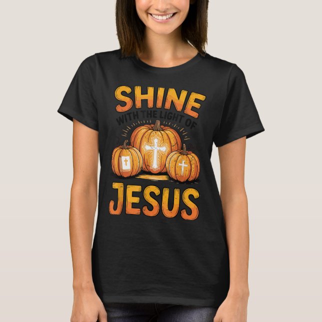 Camiseta Shine With The Light Of Jesus Halloween Christian  (Anverso)