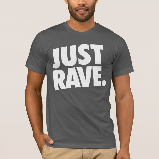 Camiseta Shirt - Justamente Rave (Anverso)
