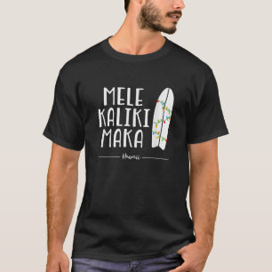 Camiseta Shirt Mele Kalikimaka, Navidades de Hawái