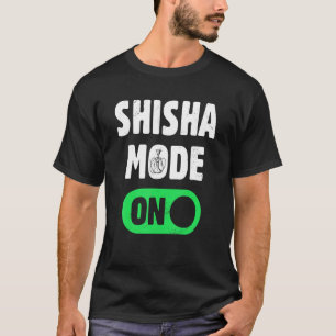 Camiseta Shisha Hookah Tabacco Shisha Mode On Narghile Fa