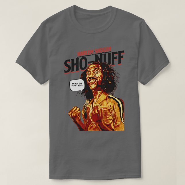 Camiseta Sho Nuff Quién es el Maestro TShirt (Diseño del anverso)