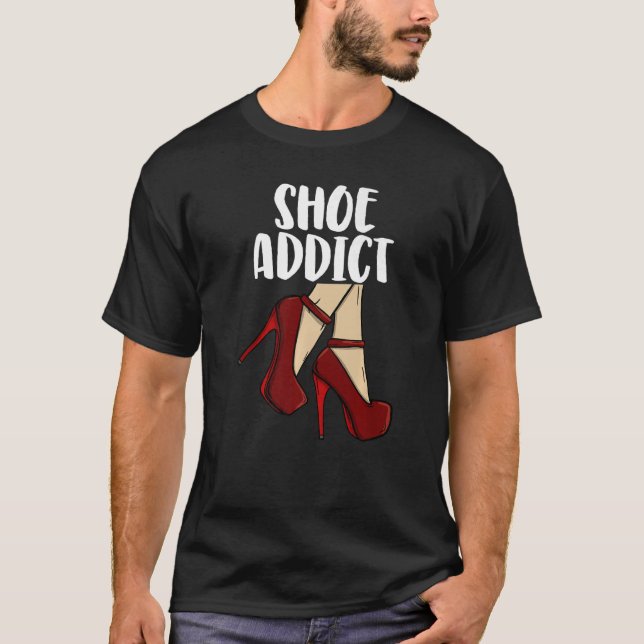 Camiseta Shoe Addict High Heels Celebración del cumpleaños  (Anverso)