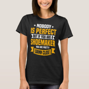 Camiseta Shoemaker Cobbler Shoemaking Footwear Cordwainer