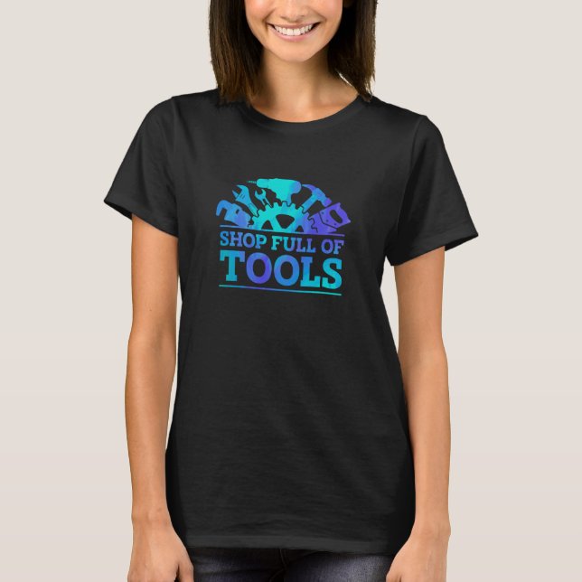Camiseta Shop Full Of Tools Car Mechanic Vehicle Technician (Anverso)