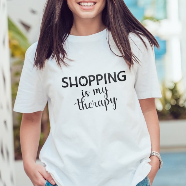Camiseta Shopping Is My Therapy Design Shopper Addict (Subido por el creador)