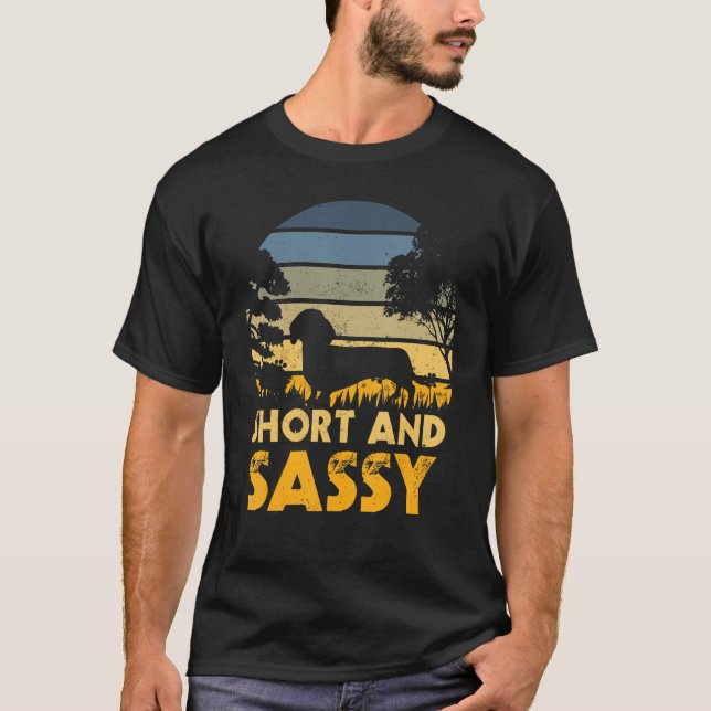 Camiseta Short And Sassy Dachshund Weiner Dog (Anverso)