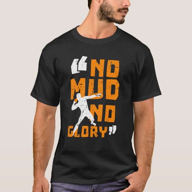Camiseta Shot Pun No Mud No Glory Track Coach Javelin Throw (Anverso)