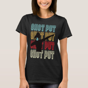 Camiseta Shot Put Track & Field Shot Put Thrower Retro Lote