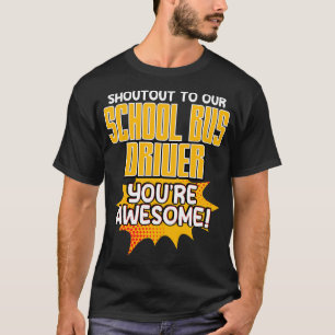 Camiseta Shoutout A Nuestro Conductor De Autobús Escolar Er