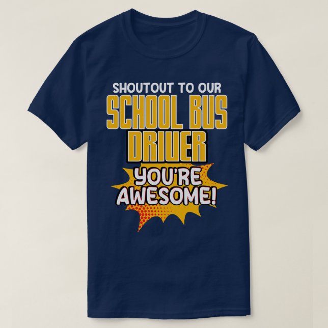 Camiseta Shoutout A Nuestro Conductor De Autobús Escolar Er (Diseño del anverso)