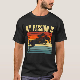 Camiseta Show Jumping My Passion Is Retro Horseback Riding