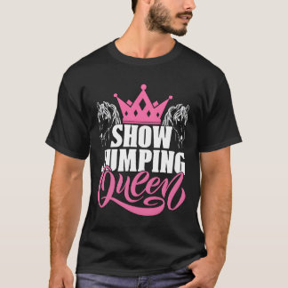 Camiseta Show Jumping Queen Horse Riding Equine Show Jumper
