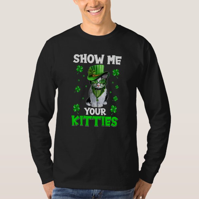 Camiseta Show Me Your Kitties Naughty St Patricks Day   (Anverso)