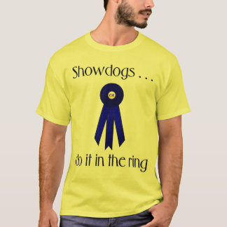 Camiseta Showdogs lo hace en el anillo
