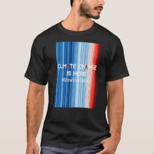 Camiseta ShowYourStripes CLIMATE CHANGE ESTÁ AQUÍ LA Guerra