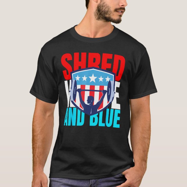 Camiseta Shred White And Blue is Weightlifting Exercise  1 (Anverso)