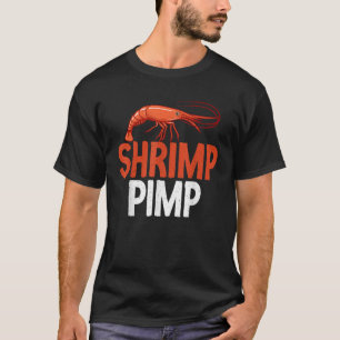 Camiseta Shrimp Pimp divertido Shrimp Lover
