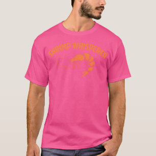 Camiseta Shrimp Whisperer Guay Glam Shrimping