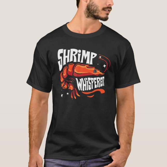 Camiseta Shrimp Whisperer Regalo Me Encantan Los Camarones  (Anverso)