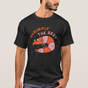 Camiseta Shrimply El Mejor Camarón De Pun Animal Decapod Ma
