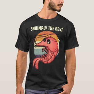 Camiseta Shrimply La Mejor Temporada De Chispas De Camarón