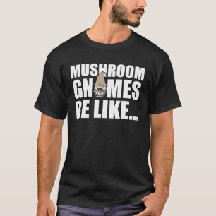 Camiseta Shrooming Mycology Mushrooming Hunter Mushroom Gn