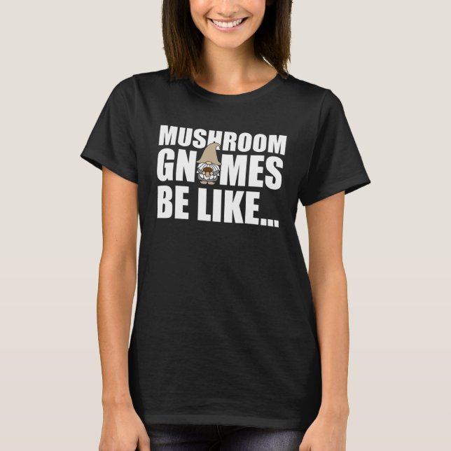 Camiseta Shrooming Mycology  Mushrooming Hunter Mushroom Gn (Anverso)