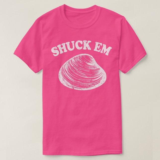 Camiseta Shuck Em Clama Quahog Shellfish Shucking Digging R (Diseño del anverso)