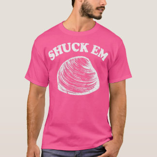 Camiseta Shuck Em Clama Quahog Shellfish Shucking Digging R