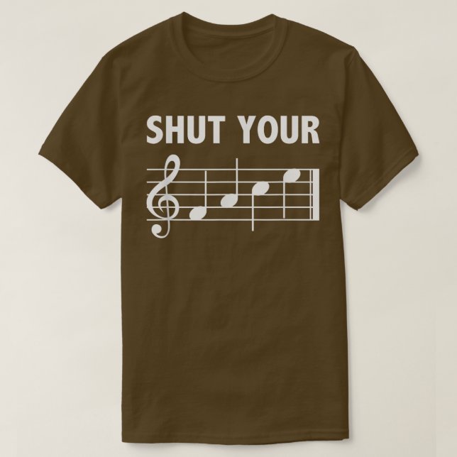 Camiseta Shut Your FACE Music Joke  (Diseño del anverso)