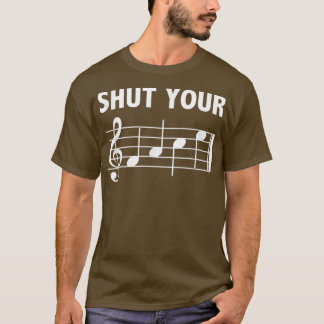 Camiseta Shut Your FACE Music Joke 