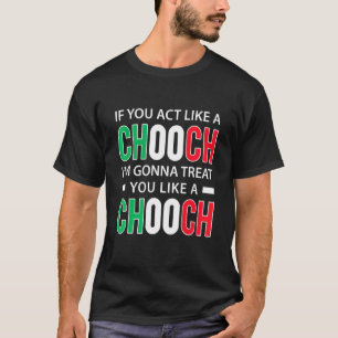 Camiseta Si Actúas Como Una Jerga Italiana-Estadounidense