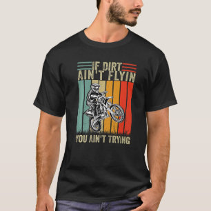 Camiseta Si Aint Sucio Volando Aint Intentando Motocross Ra