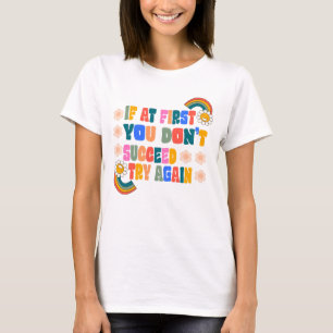 Camiseta si al principio no lo logras, inténtalo de nuevo
