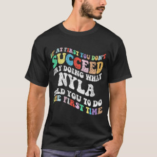 Camiseta Si al principio no lo logras, prueba a hacer lo qu