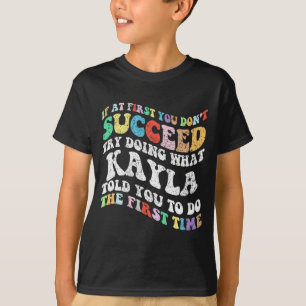 Camiseta Si al principio no lo logras, trata de hacer lo qu