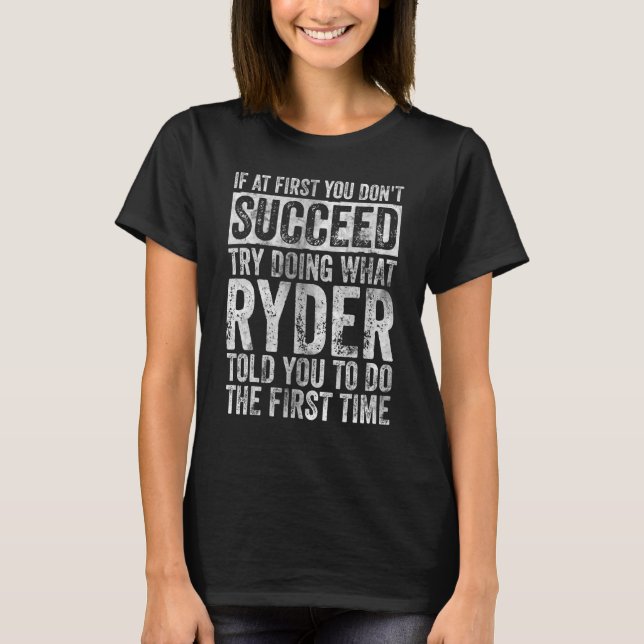 Camiseta Si Al Principio No Logras Intentar Hacer Lo Que Ry (Anverso)