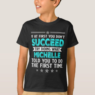 Camiseta Si al principio no tienes éxito, intenta hacer lo