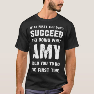 Camiseta si al principio no tienes éxito, intenta hacer lo 