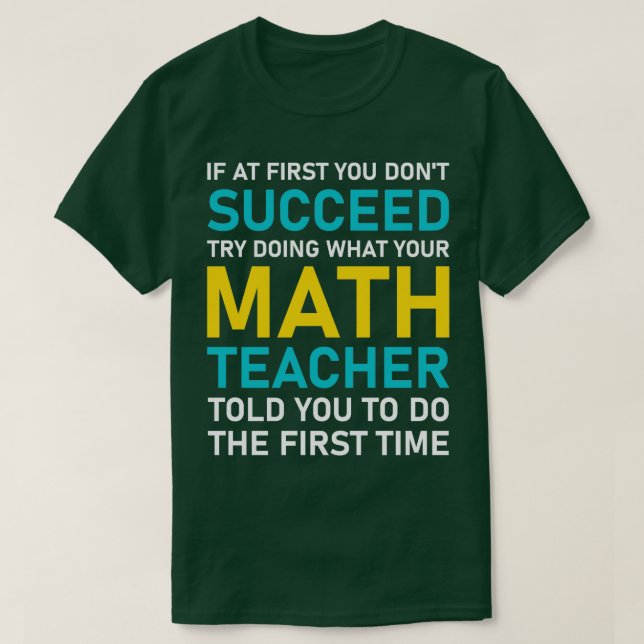 Camiseta si al principio no tienes éxito intenta hacer lo q (Diseño del anverso)