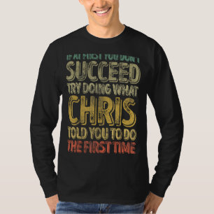 Camiseta Si al principio no tienes éxito, prueba a hacer lo