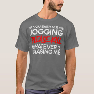 Camiseta Si Alguna Vez Me Ves Jogging Funn Antiejercicio Gr